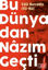 Bu Dünyadan Nazım Geçti